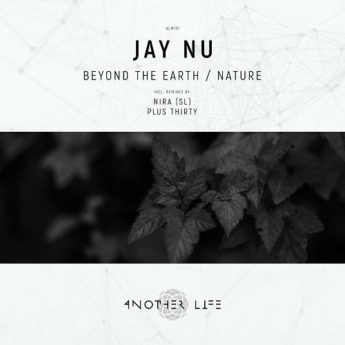 Jay Nu - Beyond the Earth , Nature [ALM131]